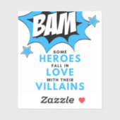 Heroes Liebe Villains - BAM Sticker (Blatt)