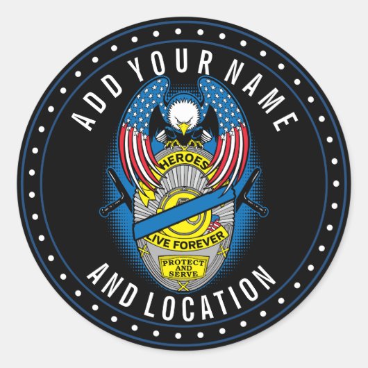 Heroes Live Forever Police Memorial Abzeichen Runder Aufkleber (Vorderseite)