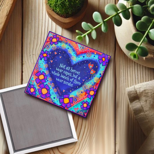 Heroes Wear Scrubs Herz Blumenarzt Magnet