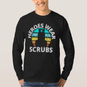 Heroes Wear Scrubs Nurse Aide Sunset Frontline Hea T-Shirt (Vorderseite)
