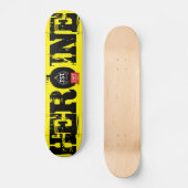 HEROINE OFFIZIELL Skateboard (Vorderseite)