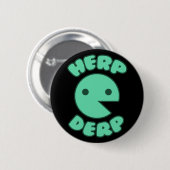 Herp Derp Button (Vorne & Hinten)