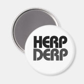 Herp Derp Magnet (Vorderseite/Rückseite)