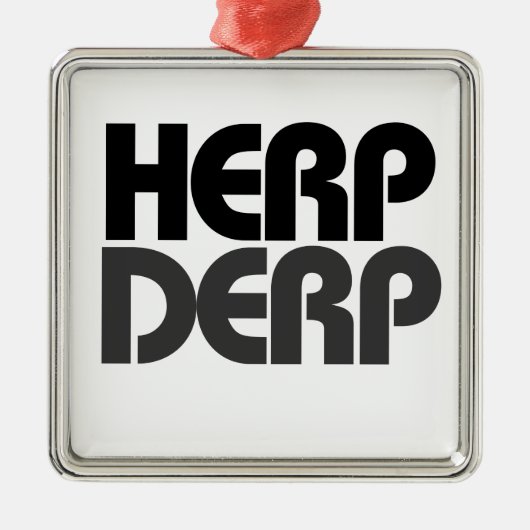 Herp Derp Silbernes Ornament (Vorne)