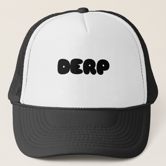 Herp Derp Truckerkappe (Vorderseite)