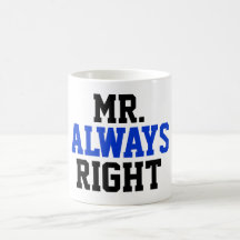 Herr Always Right Coffee Mug