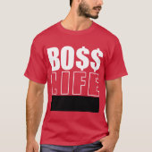 Herr Boss Life T-Shirt (Vorderseite)