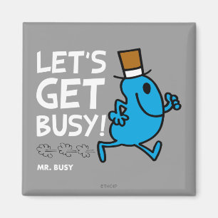 Herr Busy Lass uns loslegen Weißer Text Magnet