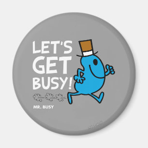 Herr Busy Lass uns loslegen Weißer Text Magnet