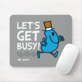 Herr Busy | Lasst uns den weißen Text besetzen Mousepad (Mit Mouse)