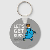 Herr Busy | Lasst uns den weißen Text besetzen Schlüsselanhänger (Vorderseite)