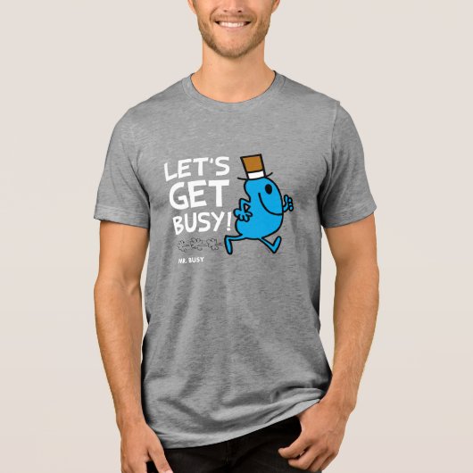 Herr Busy | Lasst uns den weißen Text besetzen Tri-Blend Shirt (Vorderseite)