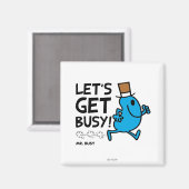 Herr Busy | Lasst uns schwarzen Text besetzen Magnet (Vorderseite/Rückseite)