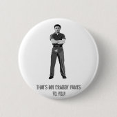 Herr Crabby Pants Button (Vorderseite)