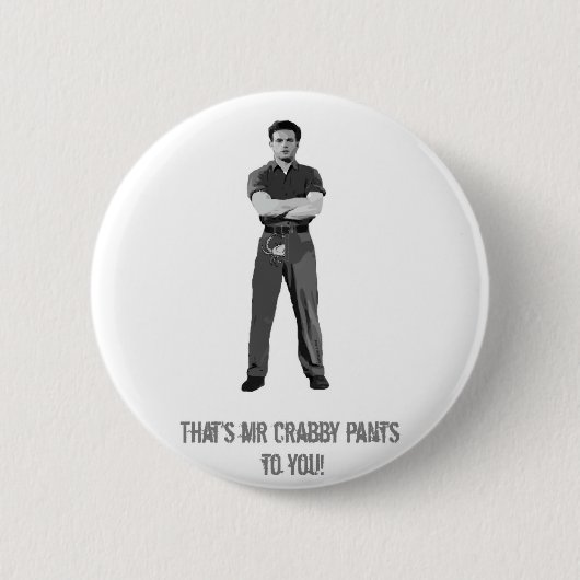 Herr Crabby Pants Button (Vorderseite)