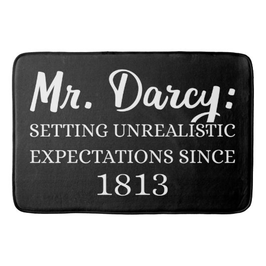 Herr Darcy: Unrealistische Erwartungen seit 1813 I Badematte (Vorderseite)
