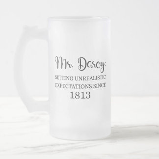 Herr Darcy: Unrealistische Erwartungen seit 1813 I Mattglas Bierglas