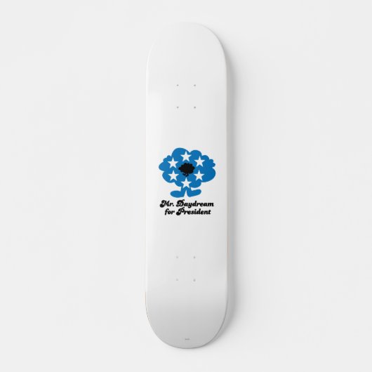 Herr Daydream for President Skateboard (Vorne)
