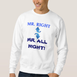 Herr DIE GANZE NACHT Sweatshirt