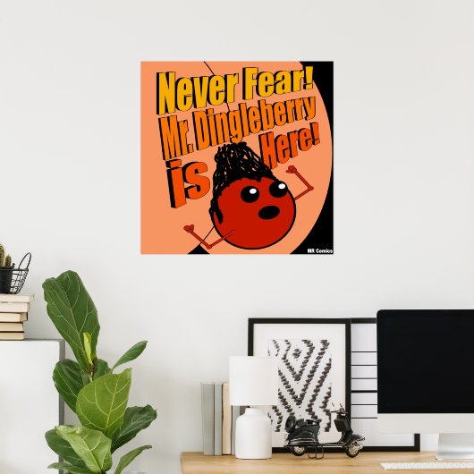 Herr Dingleberry Poster (Heimbüro)