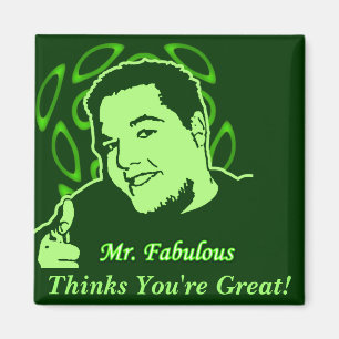 Herr Fabulous Thinks You sind groß! Magnet