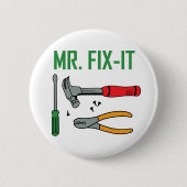 Herr Fix It Button (Vorderseite)