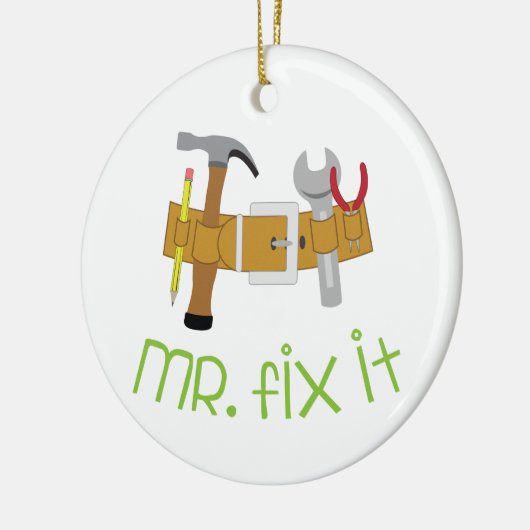 Herr Fix It Keramik Ornament (Links)