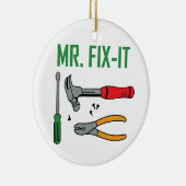 Herr Fix It Keramik Ornament (Rechts)