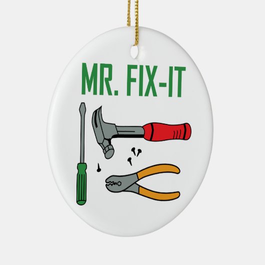 Herr Fix It Keramik Ornament (Rechts)