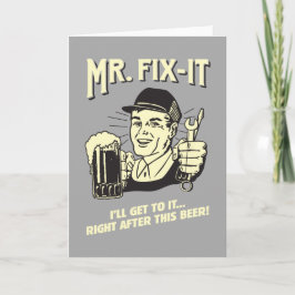 Herr Fixit: Nach diesem Bier Karte