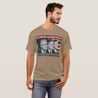 Herr Gorbachev, reißen diese Wand herunter! T-Shirt