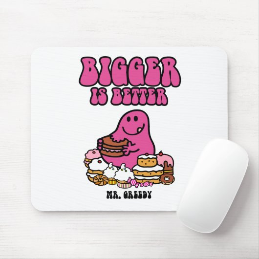 Herr Greedy | Größere ist besser Mousepad (Mit Mouse)