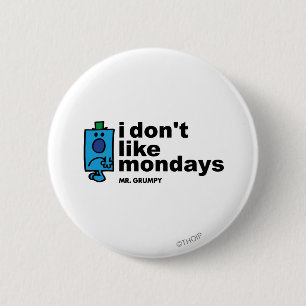 Herr Grumpy mag den Montag nicht Button
