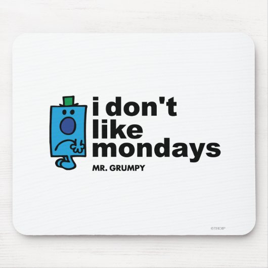 Herr Grumpy mag den Montag nicht Mousepad (Vorne)