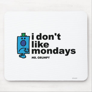Herr Grumpy mag Montag nicht Mousepad