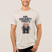 Herr Grumpy Pants Tri-Blend Shirt (Vorderseite)