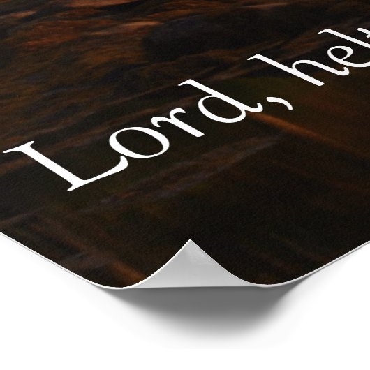 Herr, hilf mir, mich zu erinnern poster (Ecke)