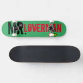 HERR LOVERMAN Skateboard (Horizontal)
