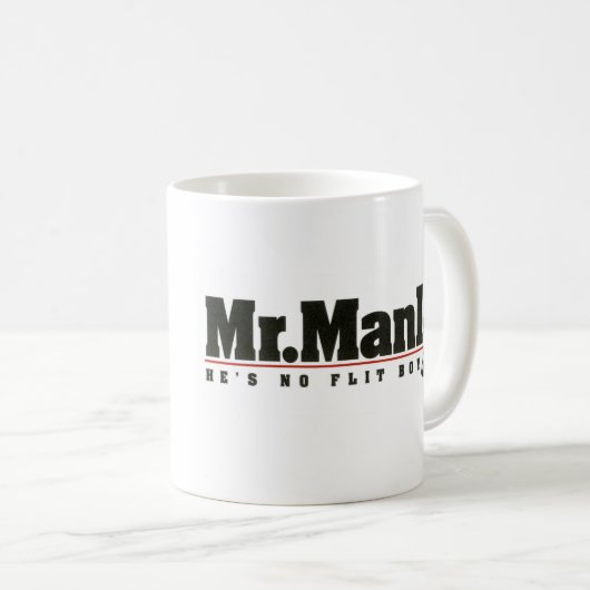 Herr Manly Coffee Mug Kaffeetasse (VorderseiteRechts)