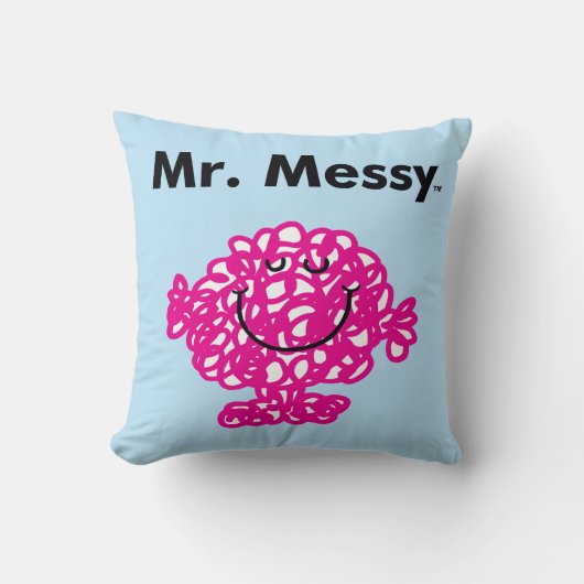 Herr Men | Mr. Messy ist Niedlich, aber Messy Kissen (Vorderseite)