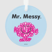 Herr Men | Mr. Messy ist Niedlich, aber Messy Ornament (Rückseite)
