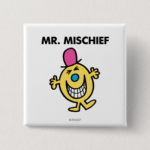 Herr Mischief   Lächeln fröhlich Button