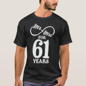 Herr & Mrs. 61 Jahre 61 Jahre Hochzeit T-Shirt (Vorderseite)