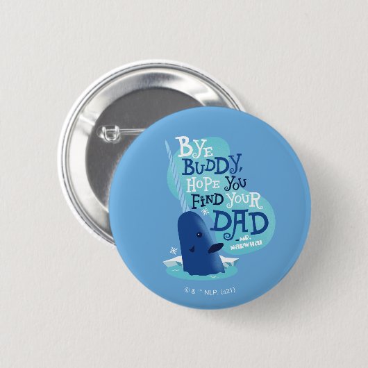 Herr Narwhal | Von Buddy hoffe ich, dass Sie Ihren Button (Vorne & Hinten)