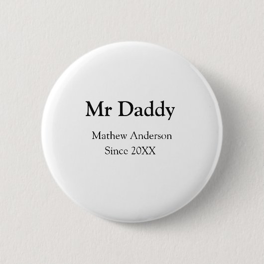 Herr Papa seit add Jahr Name Eltern Vater Name g Button (Vorderseite)