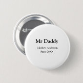 Herr Papa seit add Jahr Name Eltern Vater Name g Button (Vorne & Hinten)