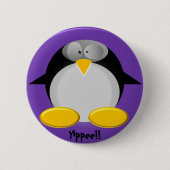 Herr Penguin ..... Yippee!! Button (Vorderseite)