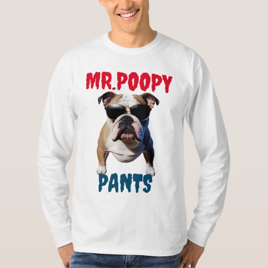 Herr Poopy Pants T-Shirt (Vorderseite)