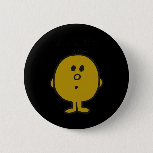 Herr Quiet Button (Vorderseite)
