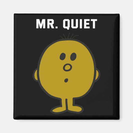 Herr Quiet Design Magnet (Vorne)